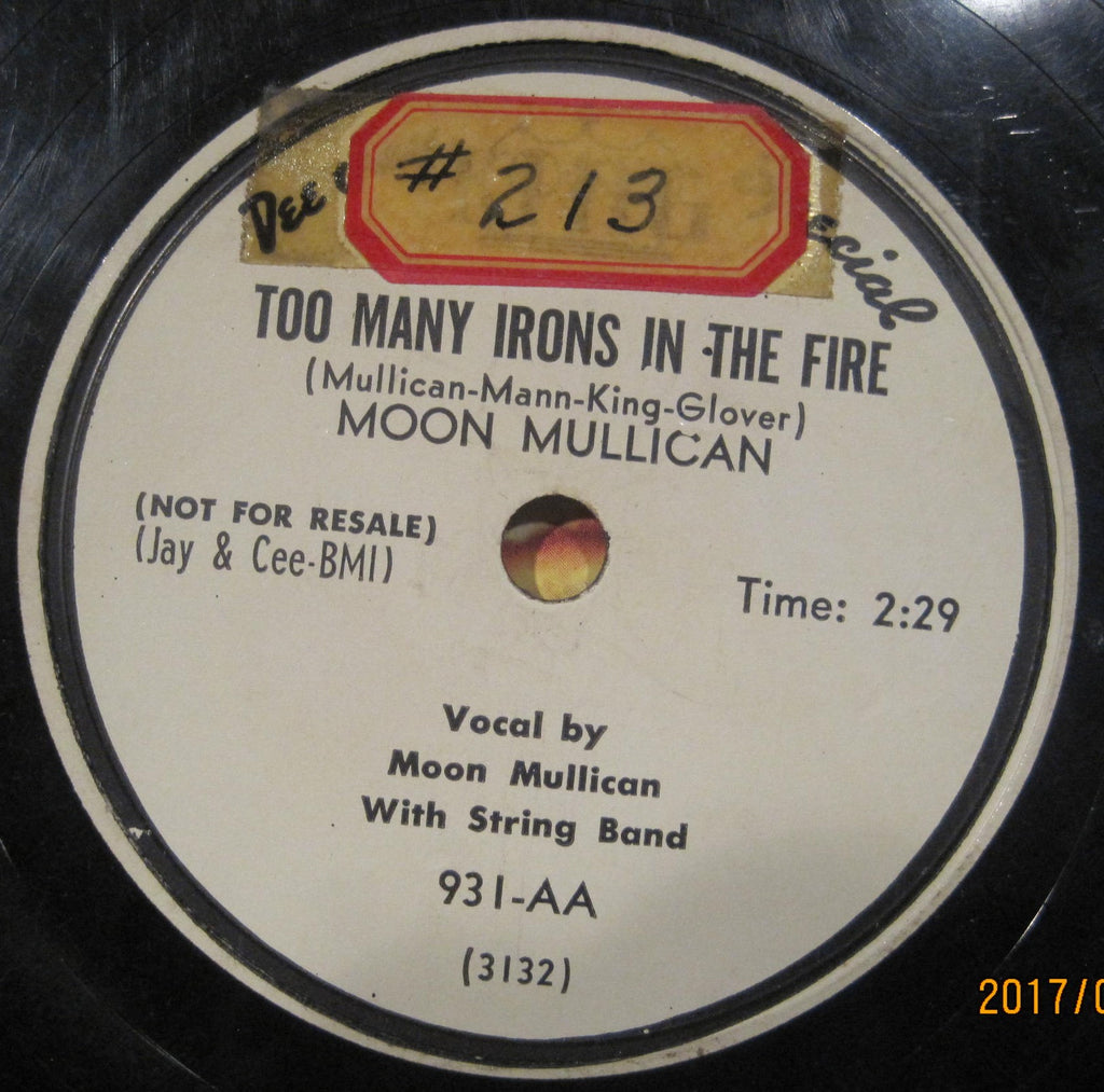 Moon Mullican - Too Many Irons In The Fire b/w Short But Sweet PROMO