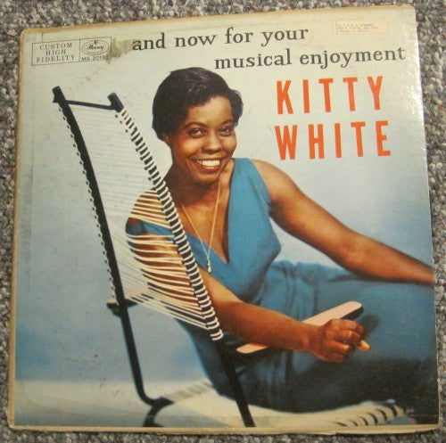 Kitty White - For Your Musical Enjoyment