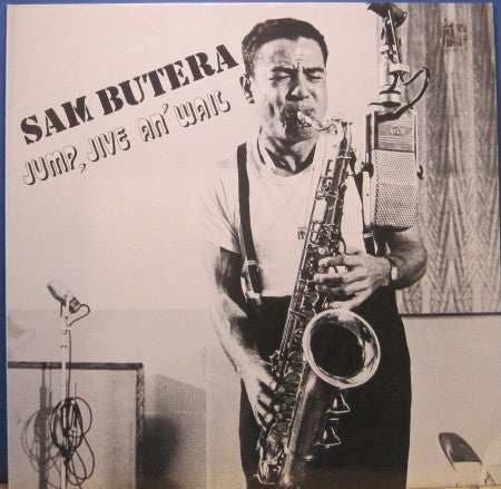 Sam Butera - Jump, Jive an' Wail