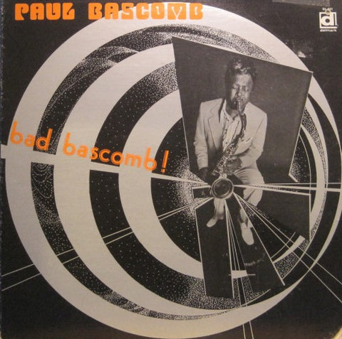Paul Bascomb - Bad Bascomb!