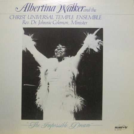 Albertina Walker - The Impossible Dream