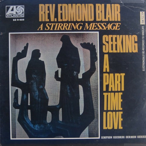 Reverend Edmond Blair - Seeking a Part Time Love