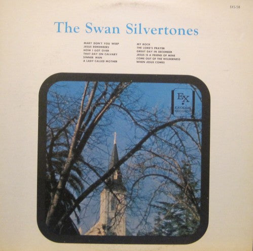 Swan Silvertones - The Swan Silvertones