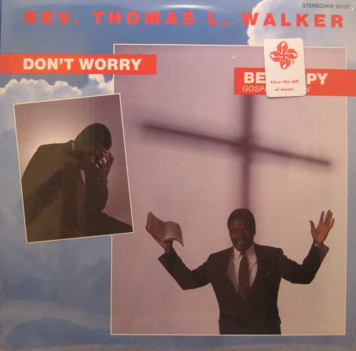 Reverend Thomas L. Walker - Don't Worry Be Happy