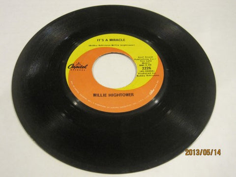 Willie Hightower - It's a Miracle/ Nobody but You