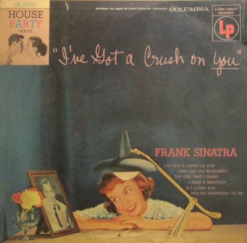 Frank Sinatra - I've Got a Crush on You 10" LP