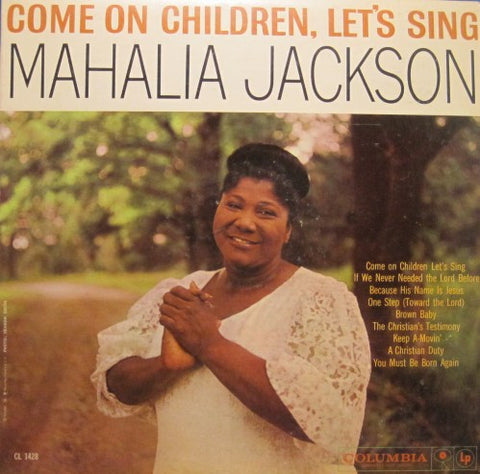 Mahalia Jackson - Come on Children, Let's Sing