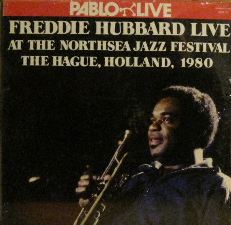 Freddie Hubbard - Live at the Northsea Jazz Festival 1980