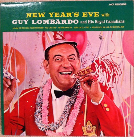 Guy Lombardo and His Royal Canadians - New Year's Eve