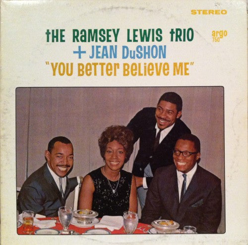 Jean DuShon with the Ramsey Lewis Trio - You Better Believe Me