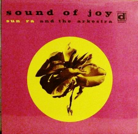 Sun Ra - Sound of Joy