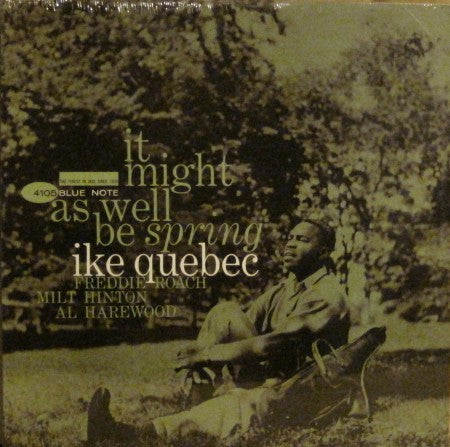 Ike Quebec - It Might as well Be Spring