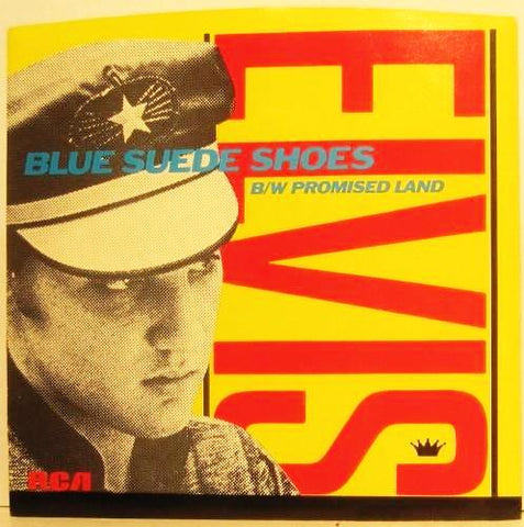 Elvis Presley - Blue Suede Shoes / Promised Land w/ PS