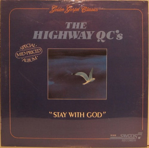 Highway QC's - Stay with God