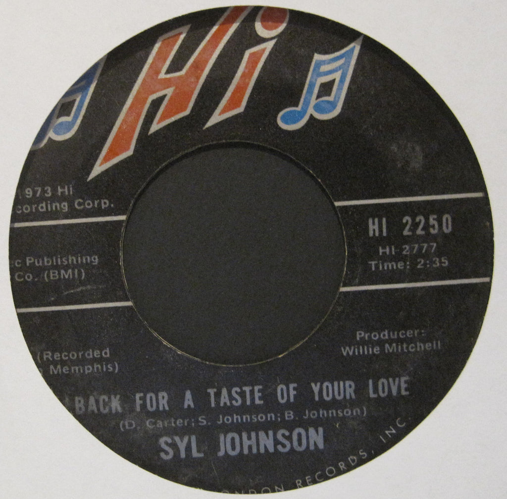 Syl Johnson - Back For a Taste of Your Love b/w Wind, Blow Her Back My Way