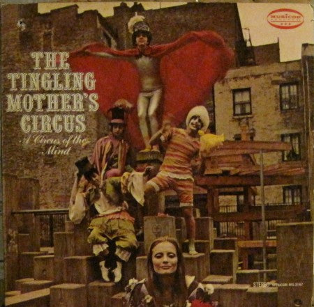 Tingling Mother's Circus - A Circus of the Mind