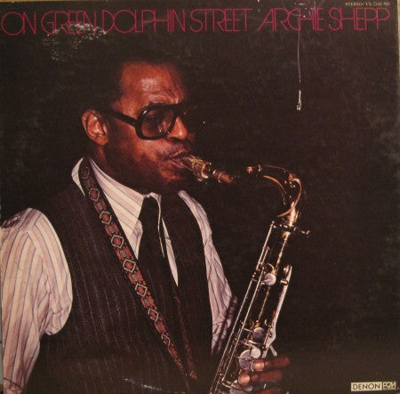 Archie Shepp - On Green Dolphin Street