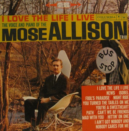 Mose Allison - I Love the Life I Live