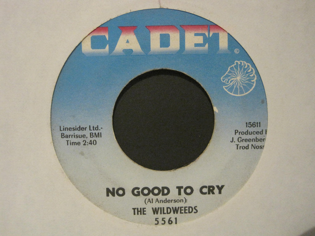 Wildweeds - No Good To Cry b/w Never Mind