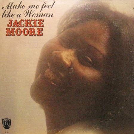 Jackie Moore - Make Me Feel Like a Woman