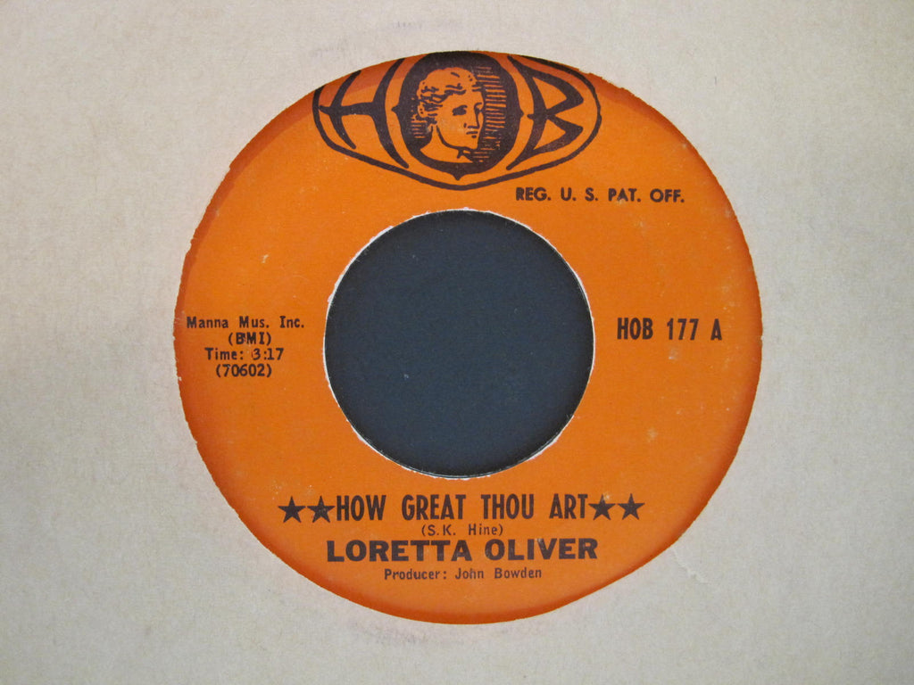 Loretta Oliver - How Great Thou Art b/w Nothing Has Been The Same