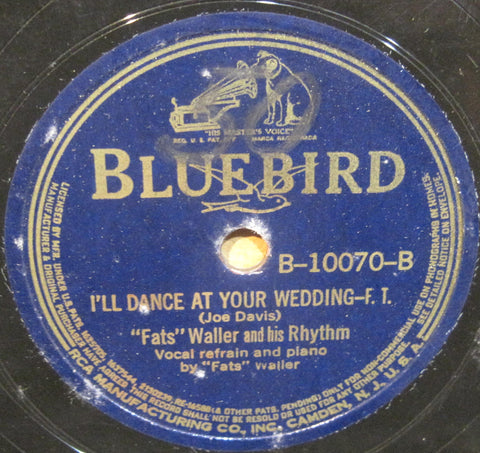 Fats Waller - Love, I'd Give My Life For You b/w I'll Dance At Your Wedding