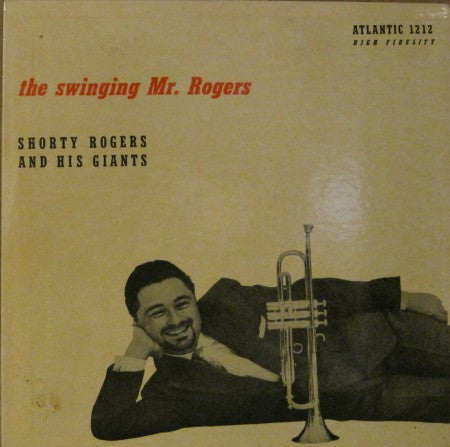 Shorty Rogers - The Singing Mr. Rogers