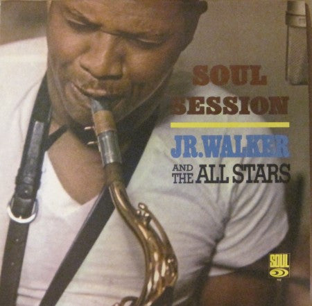 Jr. Walker & the All Stars - Soul Session