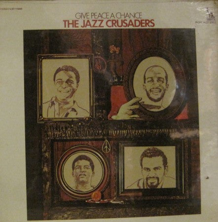 Jazz Crusaders - Give Peace a Chance