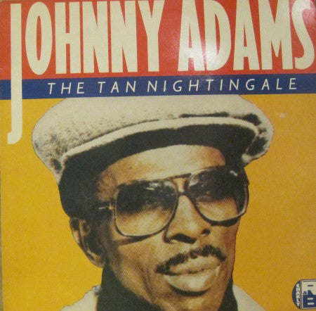 Johnny Adams - The Tan Nightingale