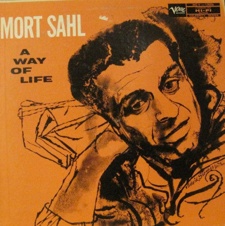 Mort Sahl - A Way of Life