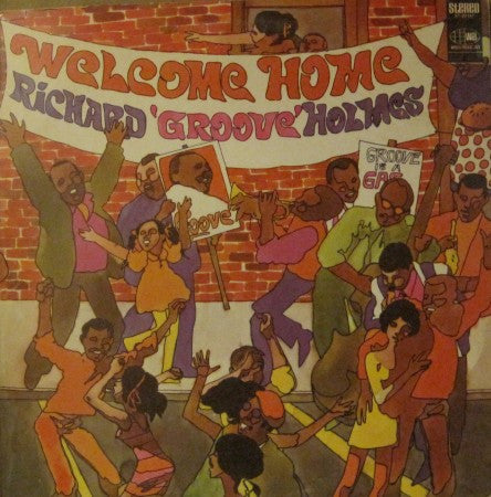 Groove Holmes - Welcome Home