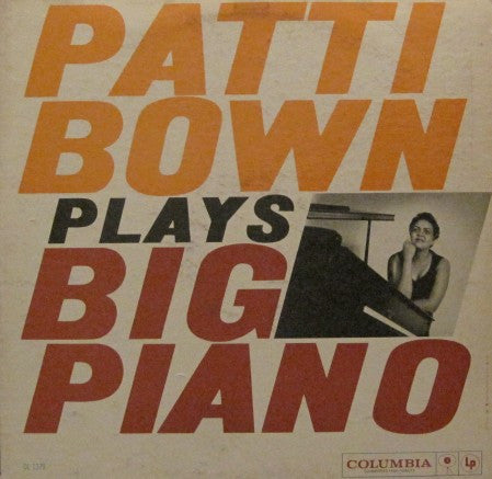 Patti Bown - Plays Big Piano
