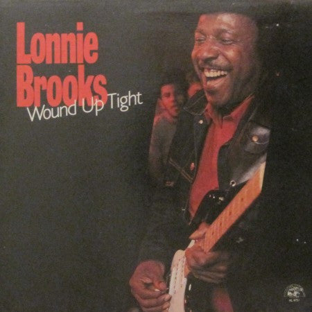 Lonnie Brooks - Wound up Tight