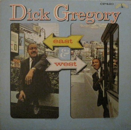 Dick Gregory - East & West
