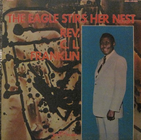 C. L. Franklin - The Eagle Stirs Her Nest