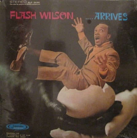 Flash Wilson - ...Arrives (Sealed)