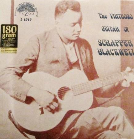 Scrapper Blackwell - The Virtuoso Guitar of Scrapper Blackwell 180g