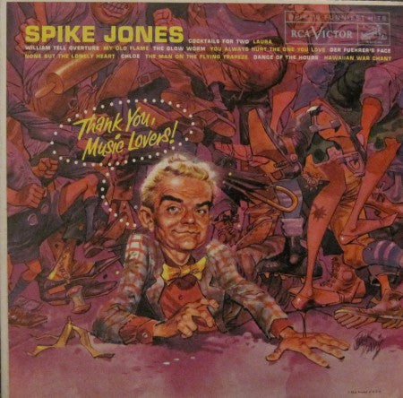 Spike Jones - Thank You, Music Lovers!