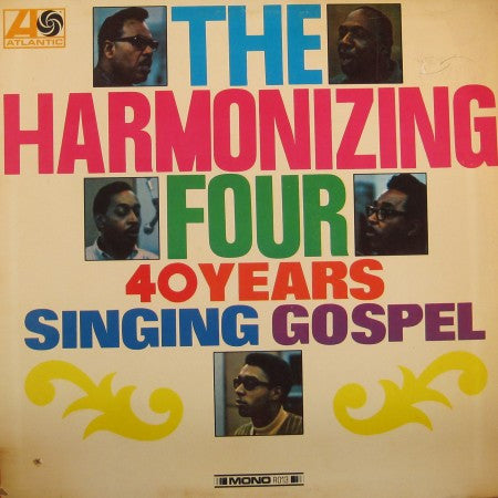 Harmonizing 4 - 40 Years of Singing Gospel