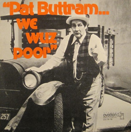 Pat Buttram - We Wuz Poor