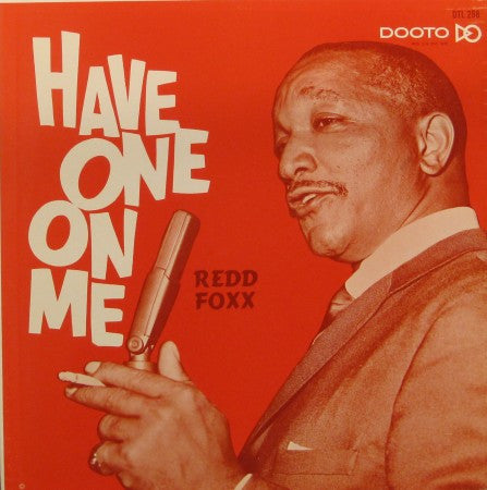 Redd Foxx - Have One on Me