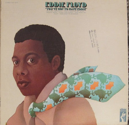 Eddie Floyd - You've Got to Have Eddie