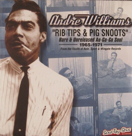 Andre Williams - Rib Tips & Pig Snoots