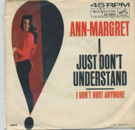 Ann-Margret - I Just Don't Understand / I Don't Hurt Anymore