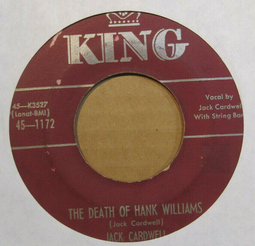 Jack Cardwell - The Death of Hank Williams / Two Arms