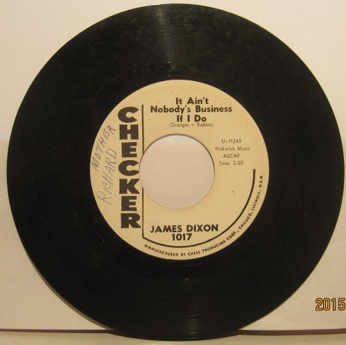 James Dixon - You've Got to Move/ It Ain't Nobody's Business if I do