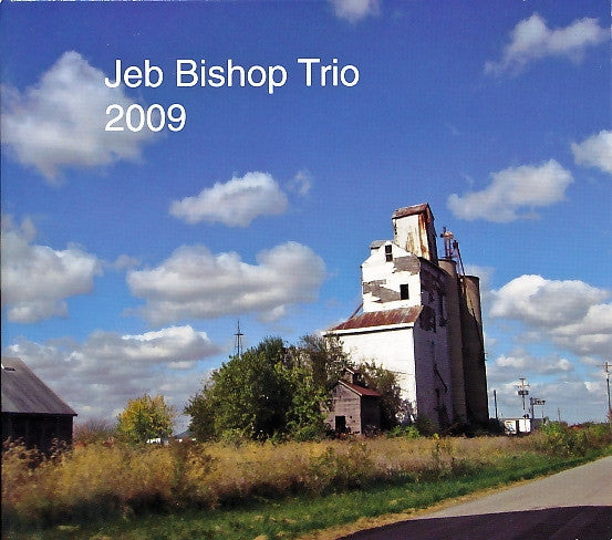 Jeb Bishop Trio - 2009