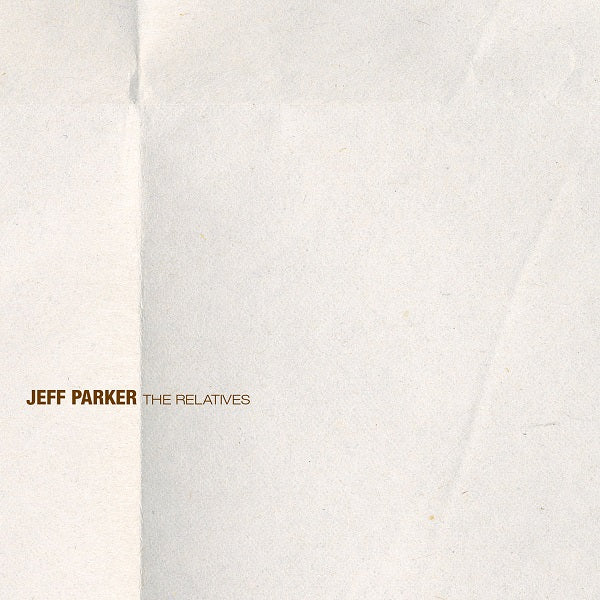 Jeff Parker - The Relatives - Limited Colored vinyl