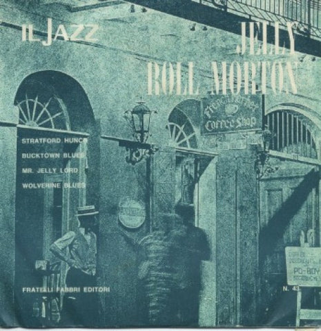 Jelly Roll Morton - Stratford Hunch / Bucktown Blues / Mr. Jelly Lord / Wolverine Blues